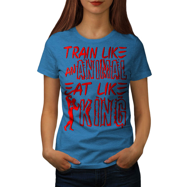 Train Like Animal Womens T-Shirt