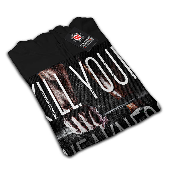 Kill Your Weakness Womens Hoodie