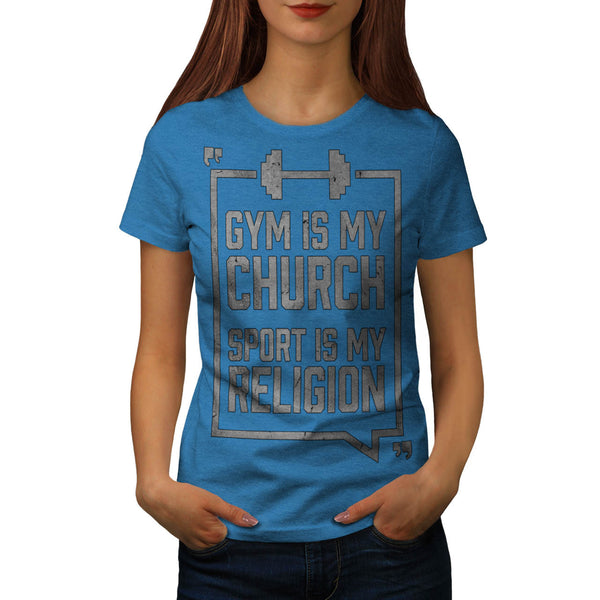 Sport Is My Religion Womens T-Shirt