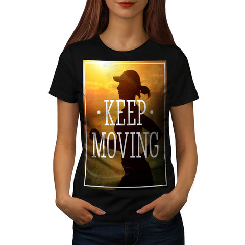 Keep Moving Jogger Womens T-Shirt