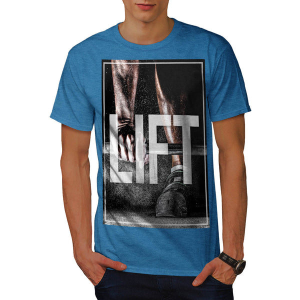 Lift Workout Power Mens T-Shirt