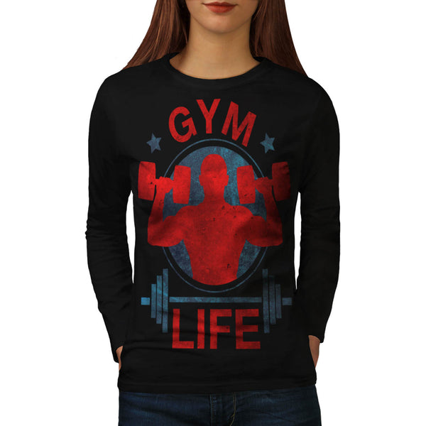 Gym Life Enthusiast Womens Long Sleeve T-Shirt
