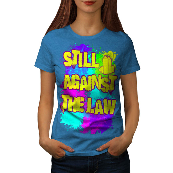 Graffiti Against Law Womens T-Shirt