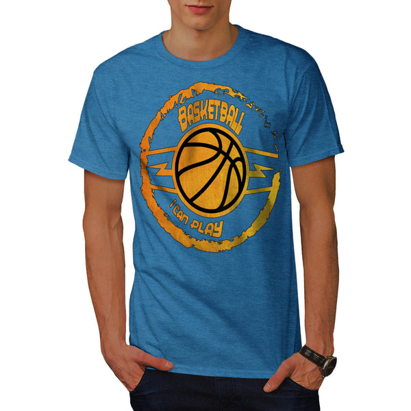 Can Play Basketball Mens T-Shirt