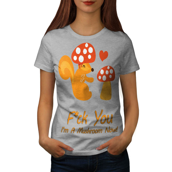 Squirrel Mushroom Womens T-Shirt