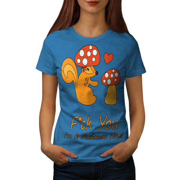 Squirrel Mushroom Womens T-Shirt