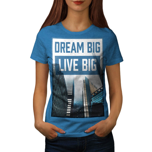 Dream View Building Womens T-Shirt