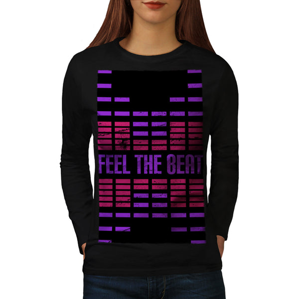 Feel The Beat Rhythm Womens Long Sleeve T-Shirt