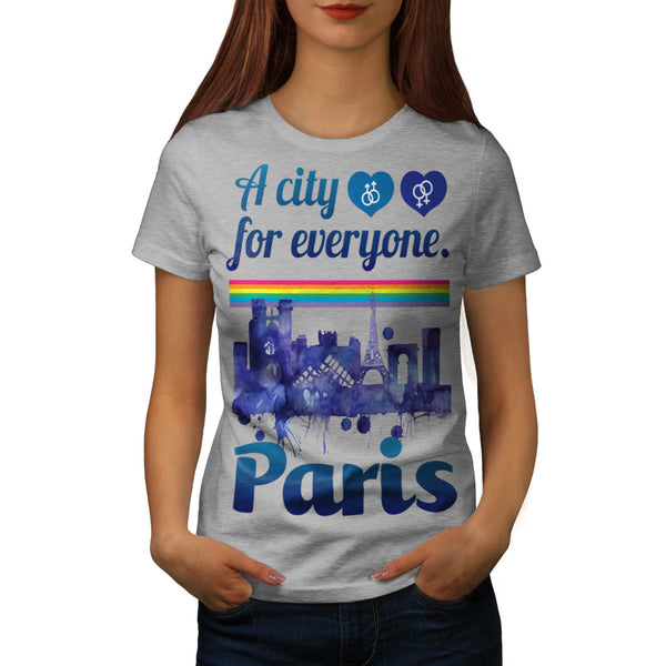 Paris For Everyone Womens T-Shirt