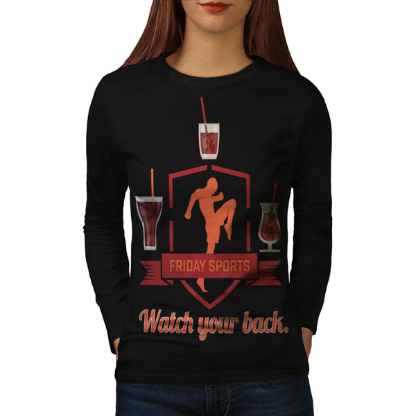 Friday Sport Drink Womens Long Sleeve T-Shirt