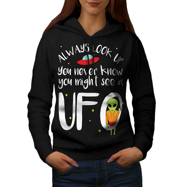 You Never Know UFO Womens Hoodie