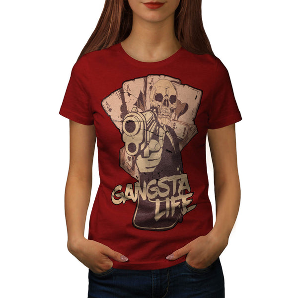Gangsta Life Skull Womens T-Shirt