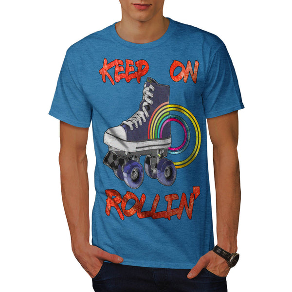 Keep Rollin Skate Mens T-Shirt