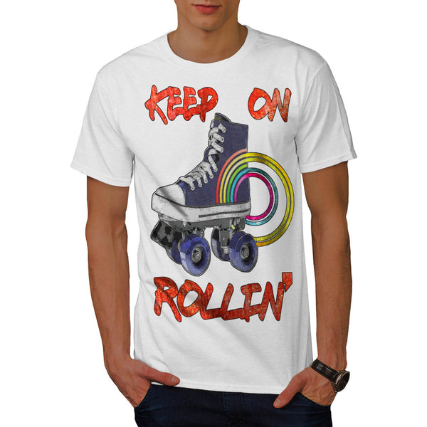 Keep Rollin Skate Mens T-Shirt