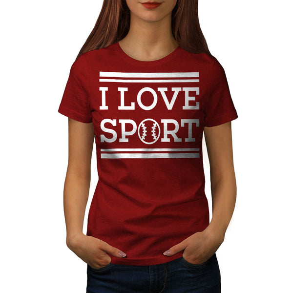 I Love Sport Go Gym Womens T-Shirt