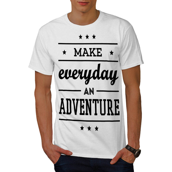 Adventure Everyday Mens T-Shirt