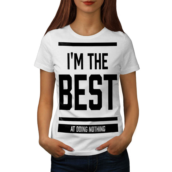 Best Doing Nothing Womens T-Shirt