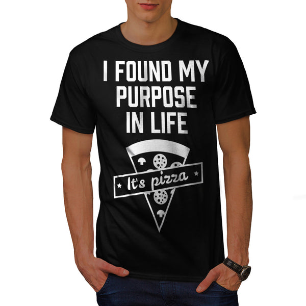 Found Life Purpose Mens T-Shirt