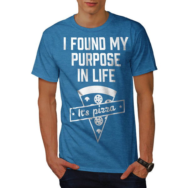 Found Life Purpose Mens T-Shirt