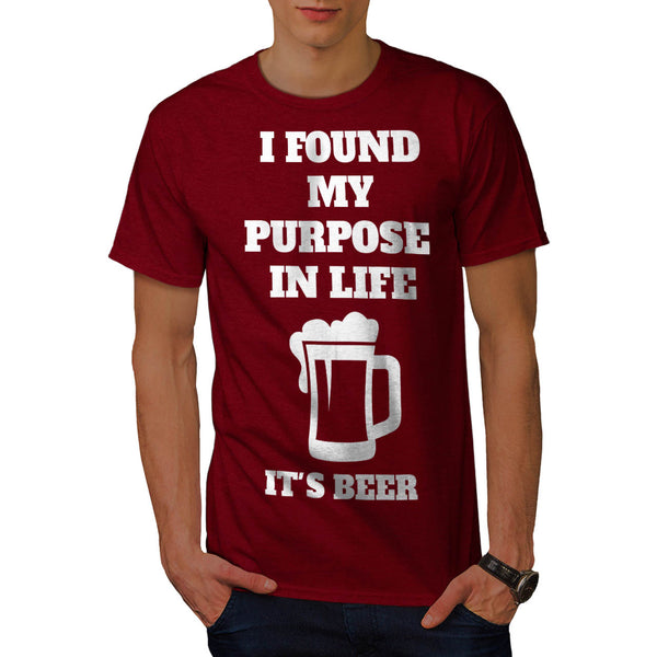 Beer Life Purpose Mens T-Shirt