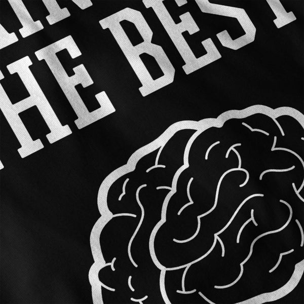Brains Are The Best Womens T-Shirt