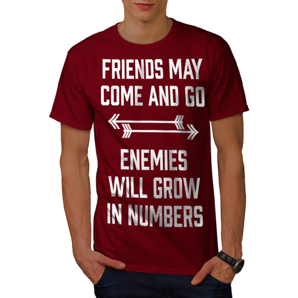 Friend Go Enemy Grow Mens T-Shirt