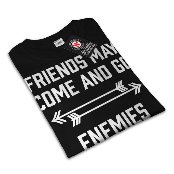 Friend Go Enemy Grow Mens T-Shirt