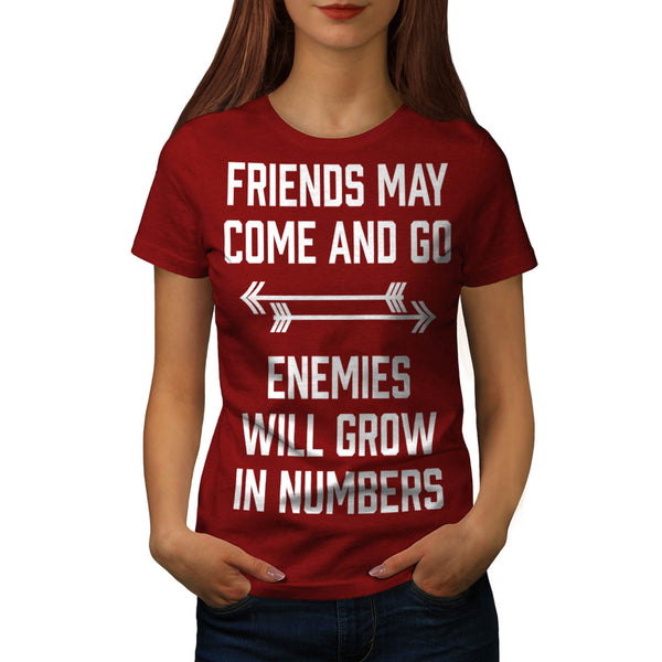 Friend Go Enemy Grow Womens T-Shirt