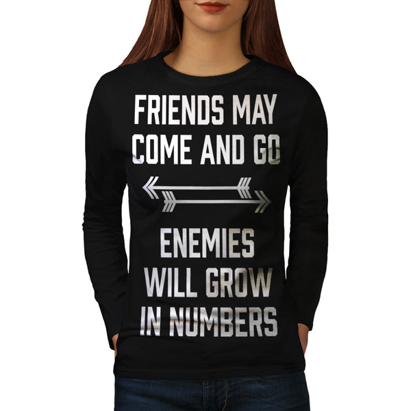 Friend Go Enemy Grow Womens Long Sleeve T-Shirt