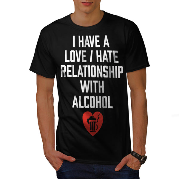 Love hate Alcohol Mens T-Shirt