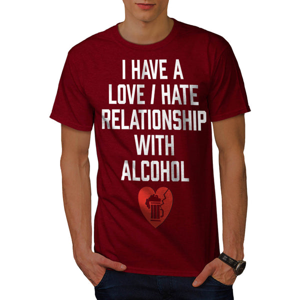 Love hate Alcohol Mens T-Shirt