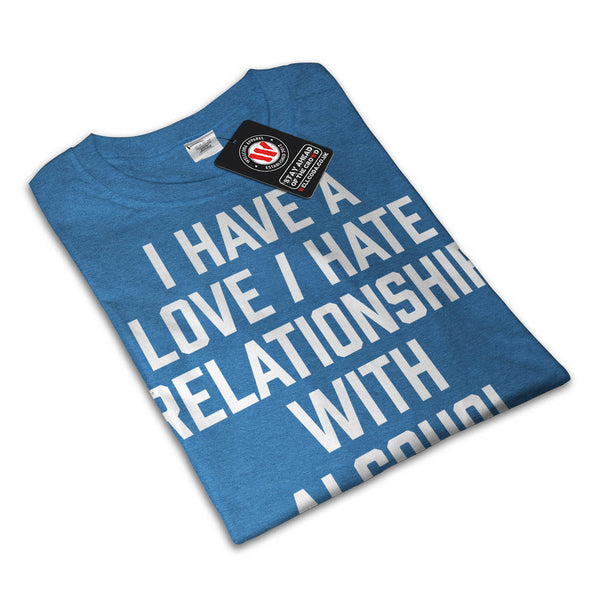 Love hate Alcohol Mens T-Shirt