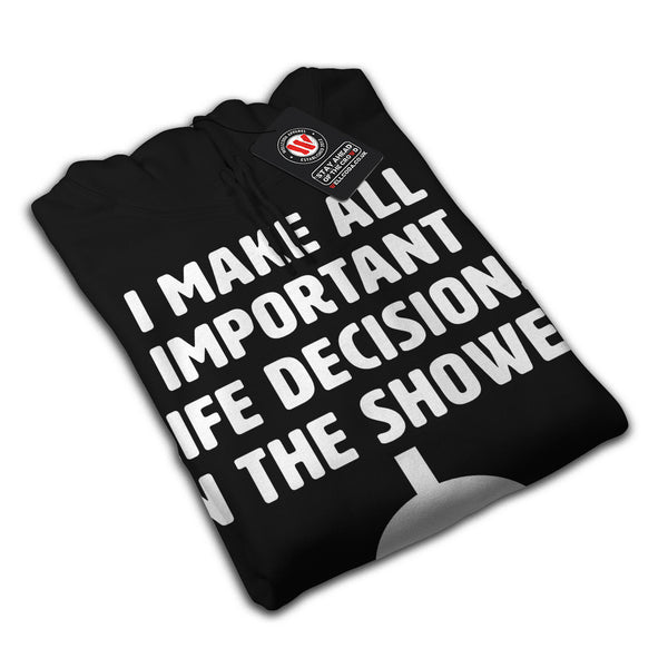 Important Decisions Womens Hoodie