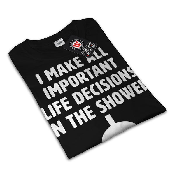 Important Decisions Mens T-Shirt