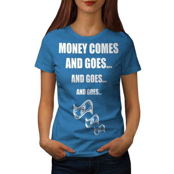 Money problem Womens T-Shirt