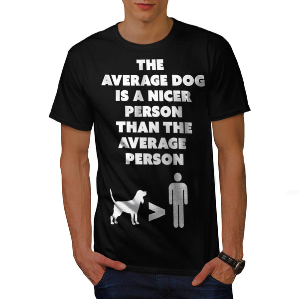 Dog Humanity Mens T-Shirt