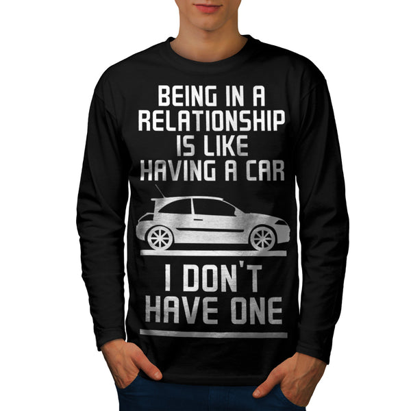 Relationship joke Mens Long Sleeve T-Shirt