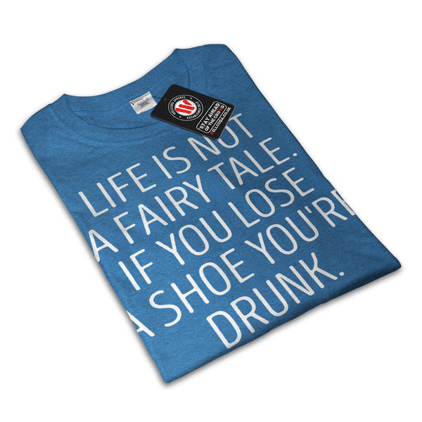 Fairy tale Drunk Womens T-Shirt