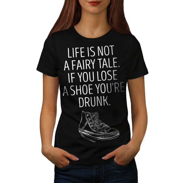 Fairy tale Drunk Womens T-Shirt