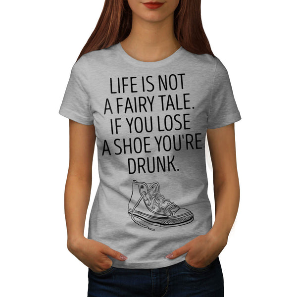 Fairy tale Drunk Womens T-Shirt