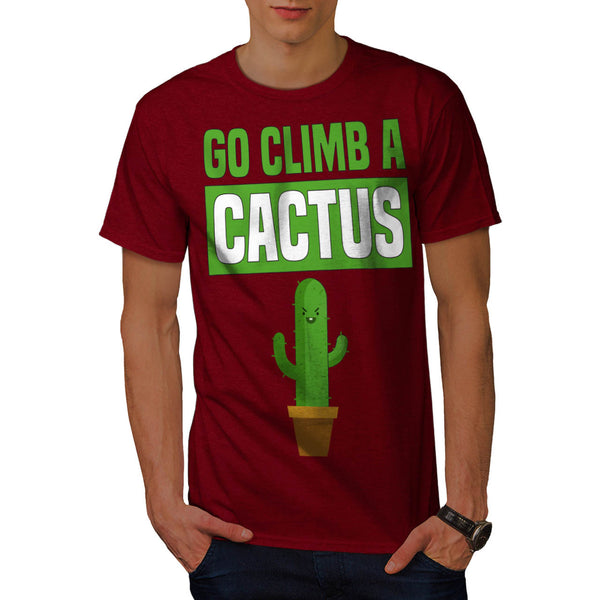 Climb A Cactus Mens T-Shirt