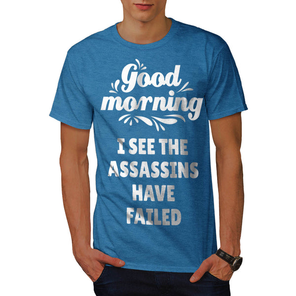 Good Morning Mens T-Shirt