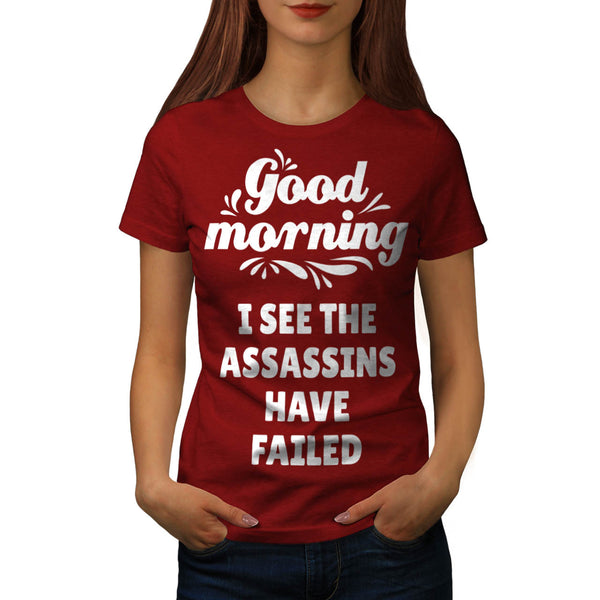 Good Morning Womens T-Shirt