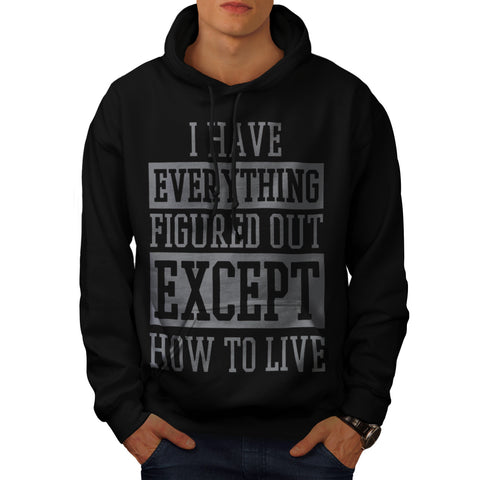 Issues Of Life Mens Hoodie
