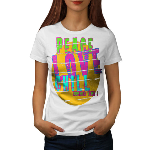 Chill Peace Love Womens T-Shirt