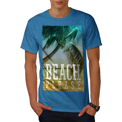 Beach Please Now Mens T-Shirt