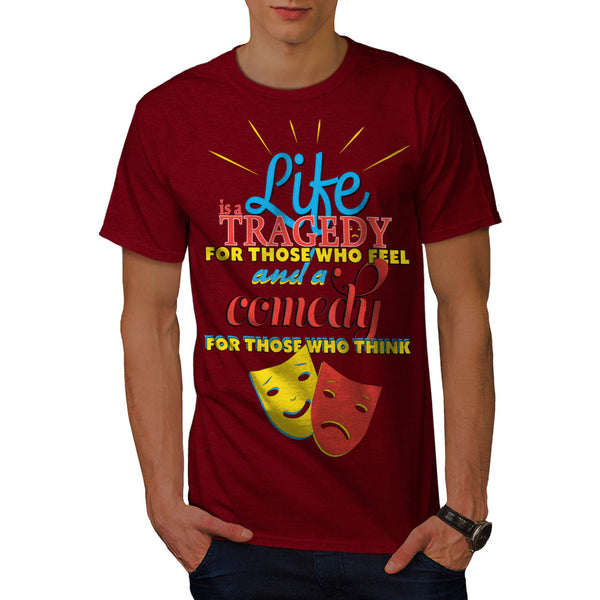 Life Comedy Tragedy Mens T-Shirt