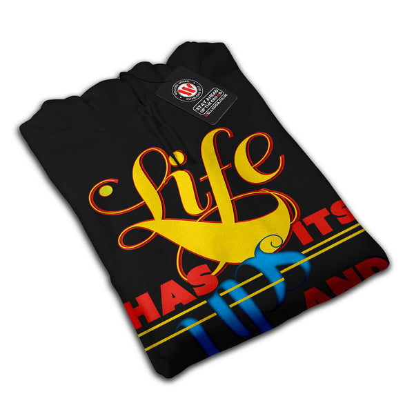 Life Has Up And Down Mens Hoodie