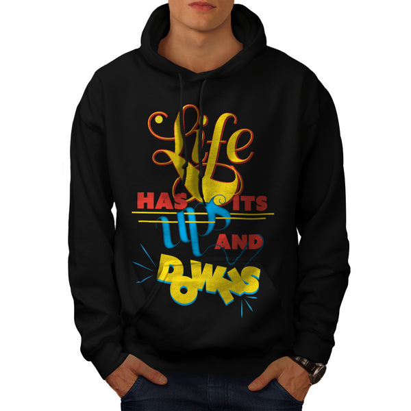 Life Has Up And Down Mens Hoodie