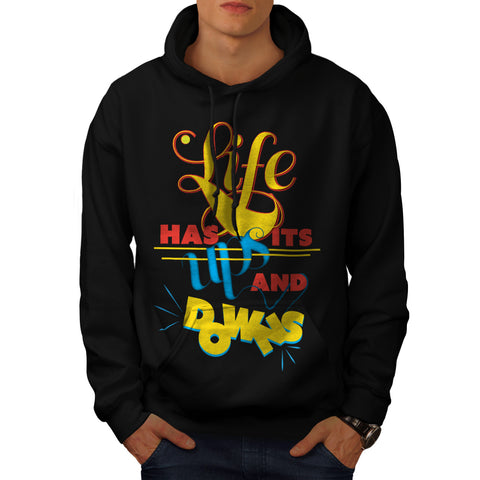 Life Has Up And Down Mens Hoodie